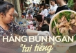 Hiếm có quán nào ở Hà Nội nhiều drama như bún ngan Nhàn: Từng gây 'bão' với tin đồn chủ nghỉ bán đi lấy chồng?