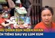 Chủ quán bún ngan Nhàn lên tiếng sau vụ lùm xùm: 'Chị không chửi khách, chẳng hiểu sao sự việc lại thành ra như thế'