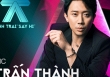 Trấn Thành tự nhận đẹp và 'có tài một chút', dẫn show mới hứa hẹn sẽ khiến chị em 'gào thét'