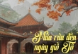 'Mưa rửa đền' bất ngờ lên top tìm kiếm trước ngày Giỗ tổ Hùng Vương: Là trùng hợp hay chuyện tâm linh? 