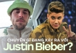 Chuyện gì đang xảy ra với Justin Bieber?