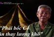 Chuyện xúc động về cựu chiến binh gây sốt MXH: Hành quân đói khổ phải ăn cả mìn C4, khi hòa bình thử kẹo của cháu mà nước mắt rơi!