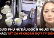 Chi tiết động cơ và quá trình gây án của người phụ nữ đầu độc 5 người Việt khác tại Thái Lan: Tất cả vì khoản nợ 7 tỷ