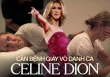 Chuỗi bi kịch đau lòng đằng sau màn biểu diễn của diva Celine Dion tại lễ khai mạc Olympic Paris 2024