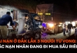 Tai nạn ở Đắk Lắk khiến 3 người tử vong: Các nạn nhân đang trên đường đi mua sầu riêng
