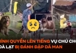 Xác minh vụ chú chó chụp ảnh với du khách ở Đà Lạt bị đánh đập dã man