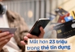 Mất tiền oan vì thẻ tín dụng, phải nộp thêm 13 triệu phí truy soát: Sự thật đằng sau mức phí “cắt cổ” này là gì?