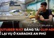 Vụ phát hiện phần thi thể ở karaoke An Phú: Nam YouTuber đăng tải clip dài 40 phút kể lại sự việc, thái độ gây tranh cãi
