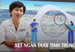 'Xoắn ngắn đuôi tinh trùng' - phương pháp tăng cơ hội làm cha mẹ cho cả phụ nữ dự trữ buồng trứng thấp và nam giới tinh trùng ít