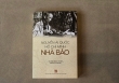 Ra mắt tác phẩm “Nguyễn Ái Quốc - Hồ Chí Minh - Nhà báo” nhân kỷ niệm 100 năm Ngày Báo chí Cách mạng Việt Nam