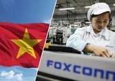 Foxconn sẽ đầu tư thêm 700 triệu USD vào Việt Nam trong năm 2021