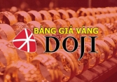Bảng giá vàng DOJI mới nhất: Cập nhật liên tục, chính xác