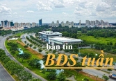 Bất động sản tuần qua: Quy hoạch trung tâm Hà Nội, giá đất Bình Chánh - Nhà Bè - Hóc Môn tăng 
