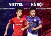 Lịch thi đấu bóng đá hôm nay 7/4: Hà Nội - Viettel
