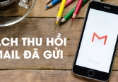 Hướng dẫn thu hồi email đã gửi trên điện thoại và máy tính nhanh nhất
