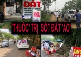 'Cắt’ cơn sốt đất ảo bằng cách nào?