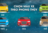 9 mẹo phong thủy hữu ích khi mua xe ô tô, giúp chủ nhân luôn bình an và may mắn