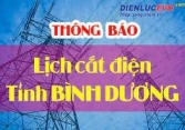 Lịch cúp điện Bình Dương từ ngày 01/06 - 07/06/2021