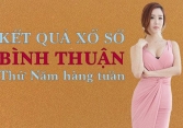 KQXSBTH 04/11/2021: Trực tiếp xổ số Bình Thuận thứ Năm ngày 04/11/2021
