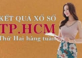 KQXSHCM 16/5/2022: Trực tiếp xổ số TP.HCM thứ Hai ngày 16/5/2022