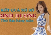 KQXSBD 20/5/2022: Trực tiếp xổ số Bình Dương thứ Sáu ngày 20/5/2022