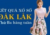 KQXSDLK 31/5/2022: Trực tiếp xổ số Đắk Lắk thứ Ba ngày 31/5/2022