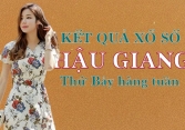 KQXSHG 9/7/2022: Trực tiếp xổ số Hậu Giang thứ Bảy ngày 9/7/2022