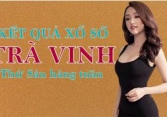 KQXSTV 8/7/2022: Trực tiếp xổ số Trà Vinh thứ Sáu ngày 8/7/2022
