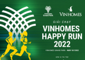 Vinhomes - Happy Run 2022: Giải chạy lần đầu được tổ chức tại Vinhomes Grand Park