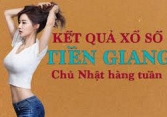 KQXSTG 10/7/2022: Trực tiếp xổ số Tiền Giang Chủ Nhật ngày 10/7/2022