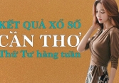 KQXSCT 13/7/2022: Trực tiếp xổ số Cần Thơ thứ Tư ngày 13/7/2022