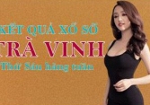 KQXSTV 15/7/2022: Trực tiếp xổ số Trà Vinh thứ Sáu ngày 15/7/2022