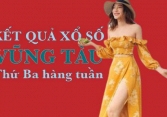KQXSVT 16/8/2022: Trực tiếp xổ số Vũng Tàu thứ Ba ngày 16/8/2022