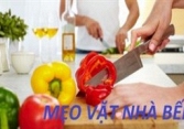 8 mẹo nhà bếp nhanh gọn giúp chị, em đỡ tốn thời gian khi vào bếp
