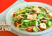 Hướng dẫn làm món salad cá hồi sốt dầu giấm