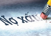 Nguy cơ xảy ra nợ xấu đang hiện hữu