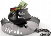 Đại dịch khiến hệ thống ngân hàng luôn bất an với nợ xấu