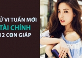 Tử vi tuần mới (10-16/6/2019) về tài chính của 12 con giáp: Xử Nữ bình ổn, Hợi ‘thuận co thì vừa kéo’