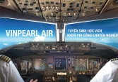 Vinpearl tuyển sinh 400 học viên phi công và kỹ thuật bay
