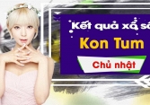 XSKT 26/1/2020: Trực tiếp xổ số Kon Tum Chủ Nhật ngày 26/1