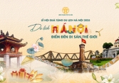 Lễ hội Quà tặng Du lịch Hà Nội 2025: Tôn vinh di sản, kết nối sáng tạo, thúc đẩy du lịch