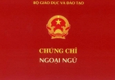 Bỏ quy định về chứng chỉ ngoại ngữ, bằng A,B,C đã cấp có còn giá trị?