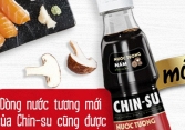 Có gì đặc biệt trong công thức nước tương cao cấp mới của CHIN-SU? 