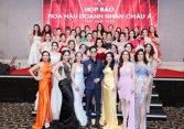 Công bố cuộc thi Hoa hậu Doanh nhân Châu Á Việt Nam 2022