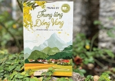 “Thung lũng Đồng Vang” của Trung Sỹ: Gom góp từng chút dễ thương của cuộc đời