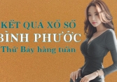 XSBP 31/12/2022: Trực tiếp xổ số Bình Phước thứ Bảy ngày 31/12/2022