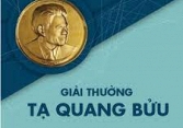 Sửa tiêu chuẩn xét tặng Giải thưởng Tạ Quang Bửu