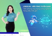 Tiên phong dẫn đầu xu hướng ứng dụng ai vào tuyển dụng, nền tảng Job3s.vn có gì?