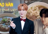 Phở Việt đích thị là món ăn khiến loạt sao Hàn “luỵ không lối thoát”