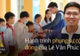 Nam sinh viên thực hiện 27 dự án thiện nguyện với tổng kinh phí lên đến 10 tỷ đồng: “Mình làm vì trải nghiệm, không làm cho đẹp CV”